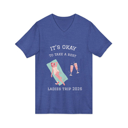 Ladies Trip 2026 V‑Neck Tee — "It's Okay to Take a Rest" Beach & Bubbly Bachelorette Shirt