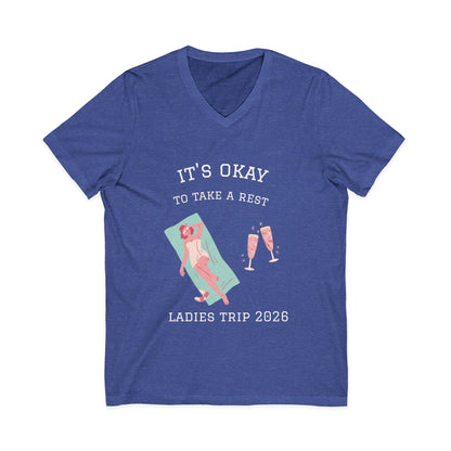 Ladies Trip 2026 V‑Neck Tee — "It's Okay to Take a Rest" Beach & Bubbly Bachelorette Shirt