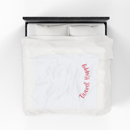 Velveteen Plush Blanket — "Travel Happy" Cozy Throw for Travelers & Gifts